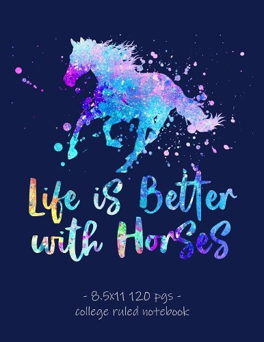 Life Is Better with Horses