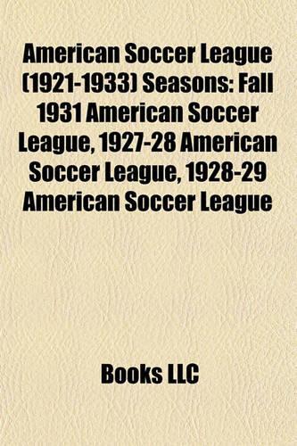 American Soccer League (1921-1933) Seasons