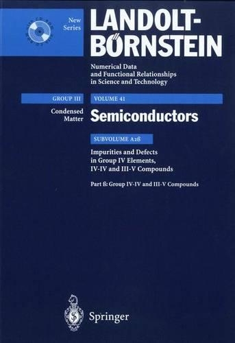 Impurities and Defects in Group IV-IV and III-V Compounds