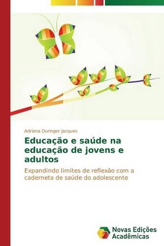 Educação e saúde na educação de jovens e adultos
