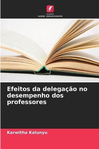 Efeitos da delegação no desempenho dos professores