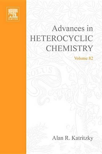 Advances in Heterocyclic Chemistry