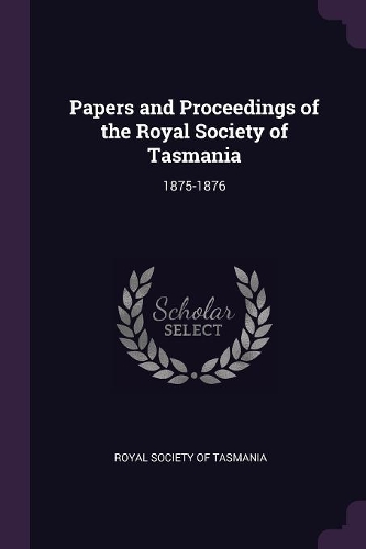 Papers and Proceedings of the Royal Society of Tasmania