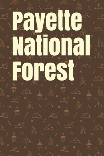 Payette National Forest