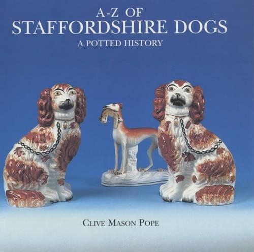 A-Z of Staffordshire Dogs