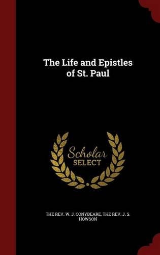 The Life and Epistles of St. Paul