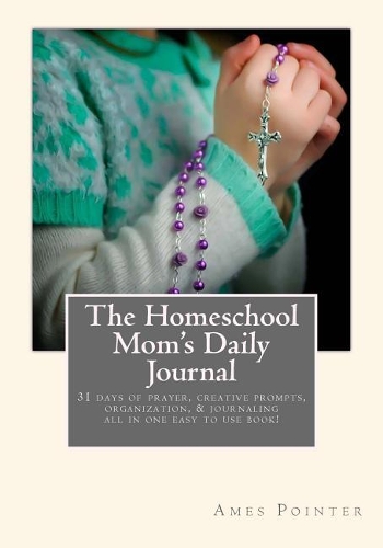 The Homeschool Mom's Daily Journal