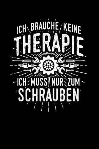 Therapie? Lieber Schrauben