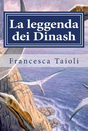 La leggenda dei Dinash