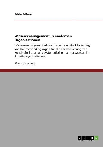 Wissensmanagement in modernen Organisationen