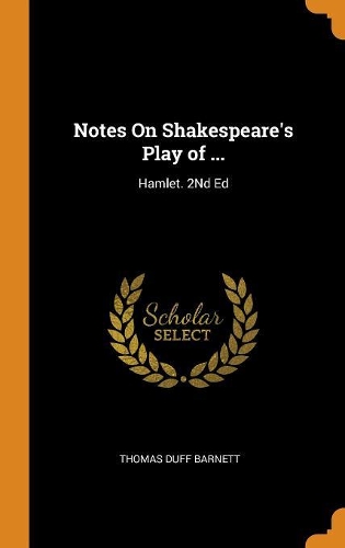 Notes on Shakespeare's Play of ...