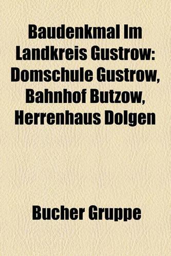 Baudenkmal Im Landkreis Gustrow