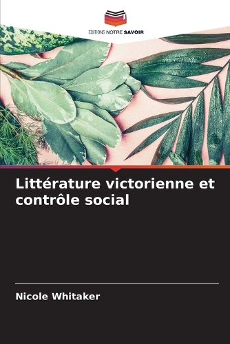 Littérature victorienne et contrôle social
