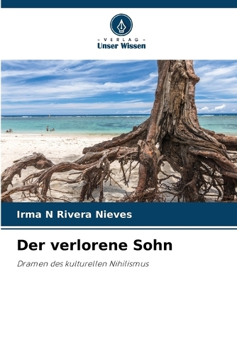 Der verlorene Sohn