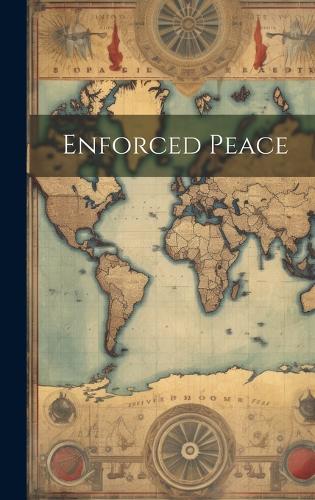 Enforced Peace