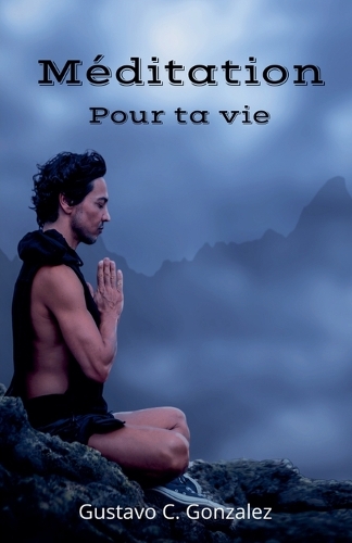 Méditation Pour ta vie