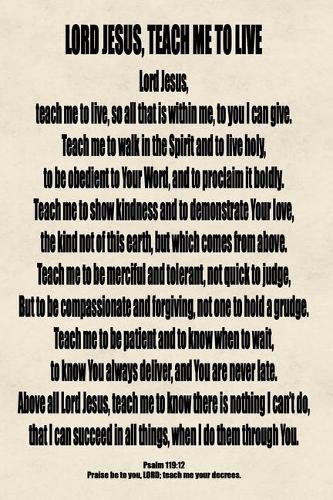 Lord Jesus, Teach Me To Live