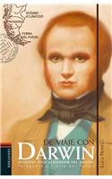 De viaje con Darwin/ Traveling with Darwin