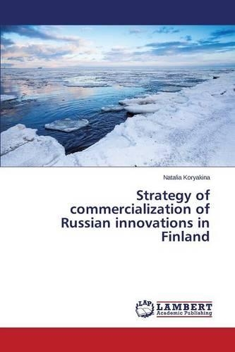 Strategy of commercialization of Russian innovations in Finland