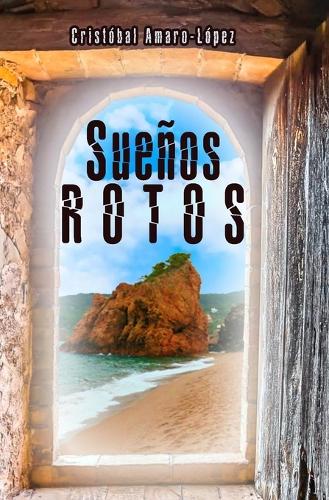 Sueños Rotos
