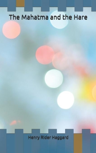 The Mahatma and the Hare