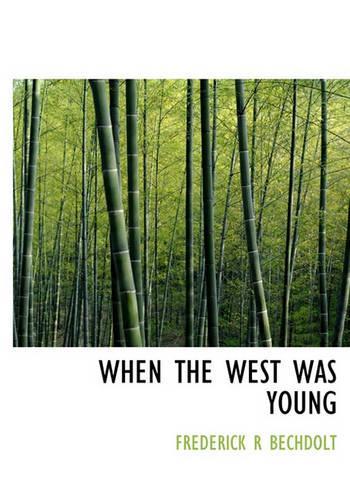 When the West Was Young