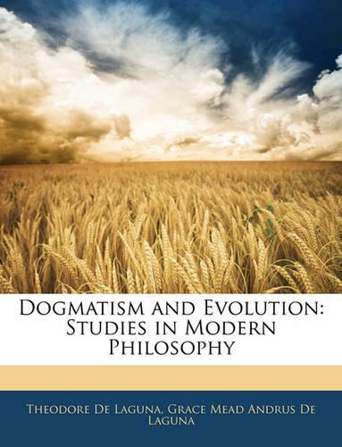 Dogmatism and Evolution