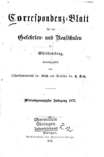 Korrespondenz-blatt für die Gelehrten-und Realschulen Württemberg