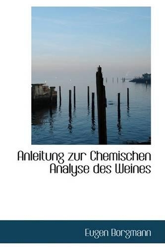 Anleitung Zur Chemischen Analyse Des Weines