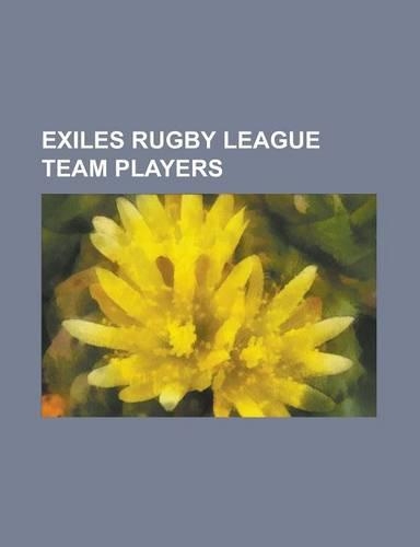 Exiles Rugby League Team Players