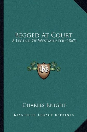 Begged At Court