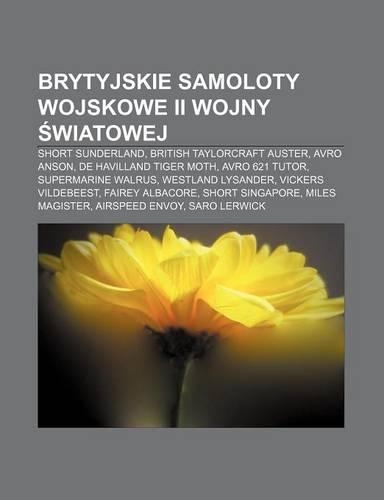 Brytyjskie Samoloty Wojskowe II Wojny Wiatowej