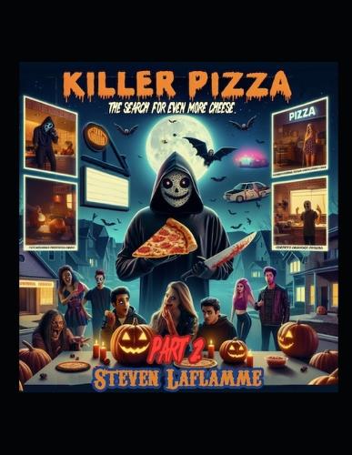 Killer Pizza Part 2