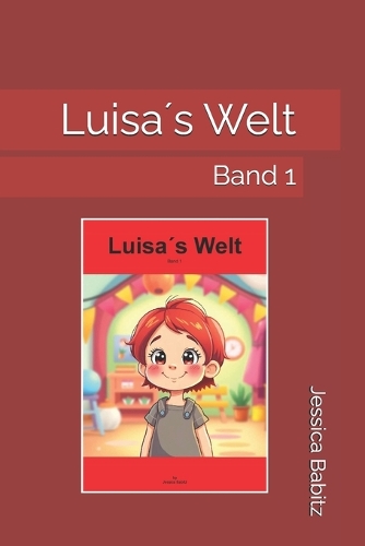 Luisa´s Welt