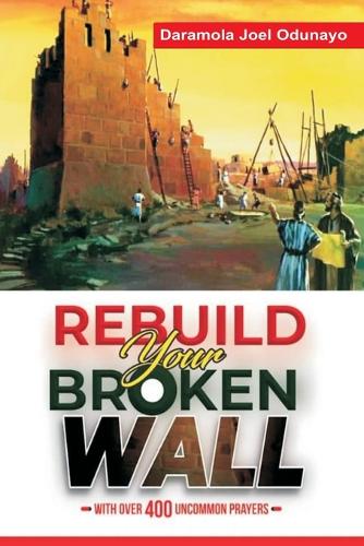 Rebuilding Your Broken Wall