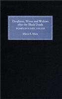 Daughters, Wives, and Widows After the Black Death