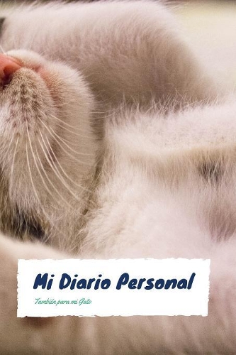 Mi Diario Personal También para mi Gato