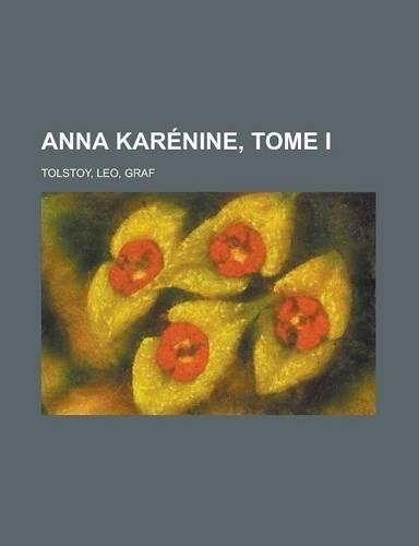 Anna Karenine, Tome I