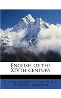 English of the Xivth Century