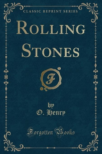 Rolling Stones (Classic Reprint)