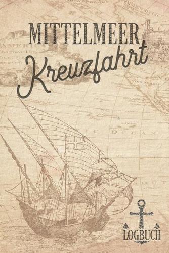 Kreuzfahrt Logbuch Mittelmeer