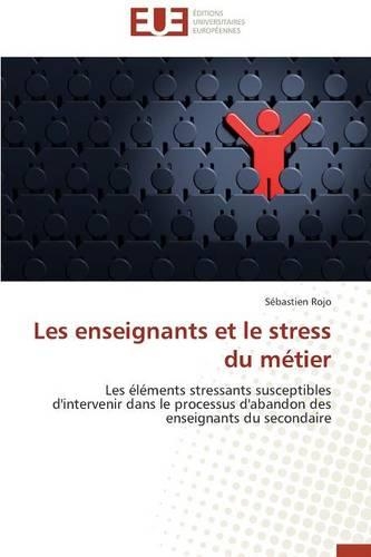 Les Enseignants Et Le Stress Du M�tier