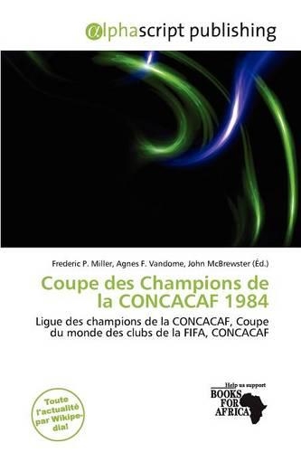 Coupe Des Champions de La Concacaf 1984