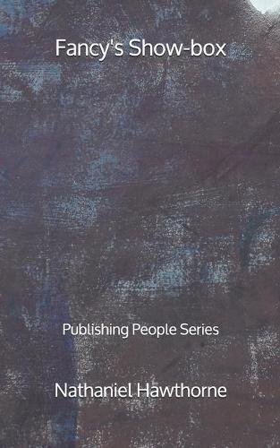 Fancy's Show-box - Publishing People Series