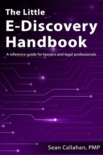 The Little E-Discovery Handbook