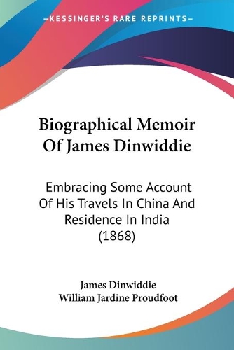 Biographical Memoir Of James Dinwiddie