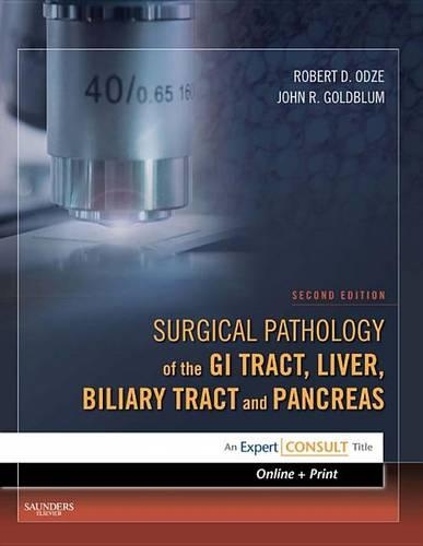Surgical Pathology of the GI Tract, Liver, Biliary Tract and Pancreas E-Book