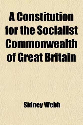 A Constitution for the Socialist Commonwealth of Great Britain