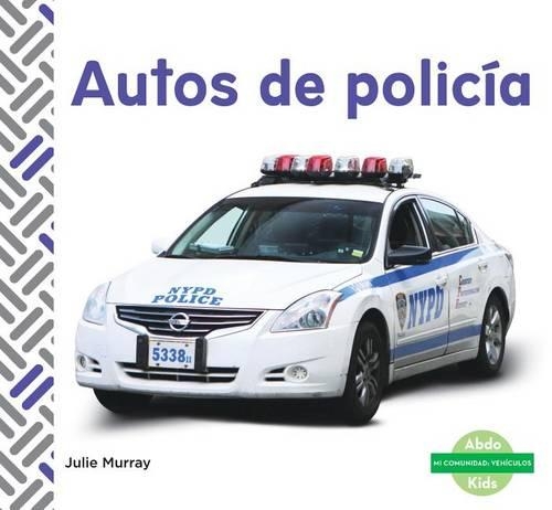 Autos de Policía (Police Cars) (Spanish Version)