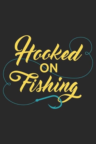 Hooked On Fishing